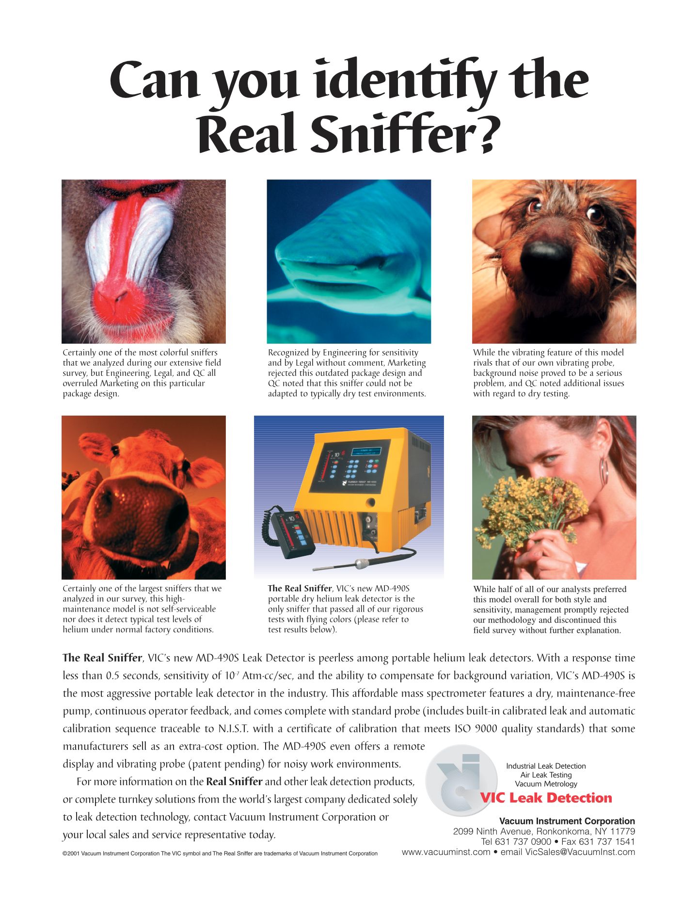 Image of a full-page print ad with the headline “Can you identify the Real Sniffer?” followed by a matrix of six photos, all but one of which prominently features a nose. There is a big red and white nose on a hairy primate, a shark, a cute little puppy, a cow, and a woman sniffing wildflowers. Among these images is a product photo of a portable industrial sniffing leak detector. All six photos have humorous captions that are too small to read on screen.